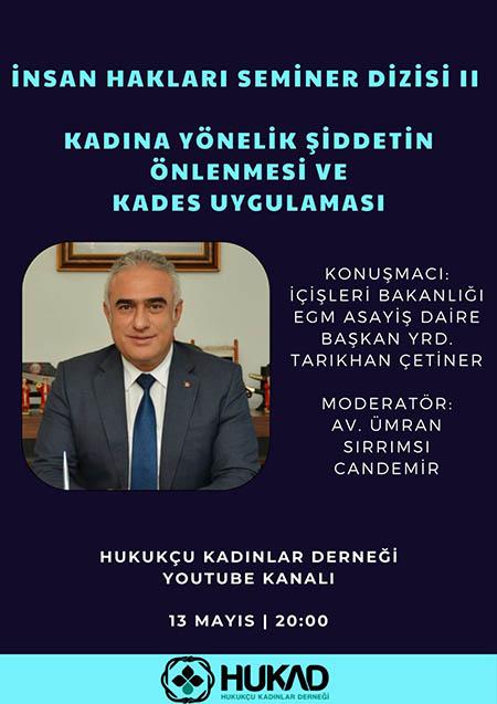 İnsan Haklar Seminer Dizisi 2 - Kadına Yönelik Şiddetin Önlenmesi ve KADES Uygulaması